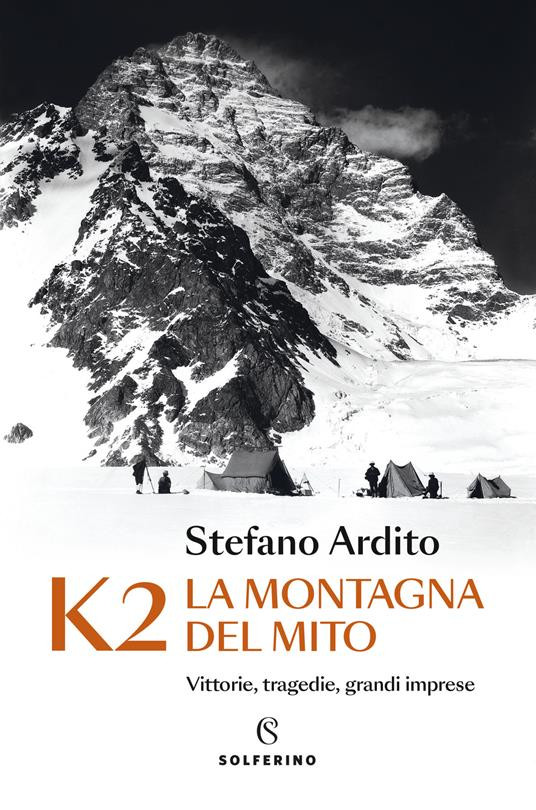 K2 LA MONTAGNA DEL MITO