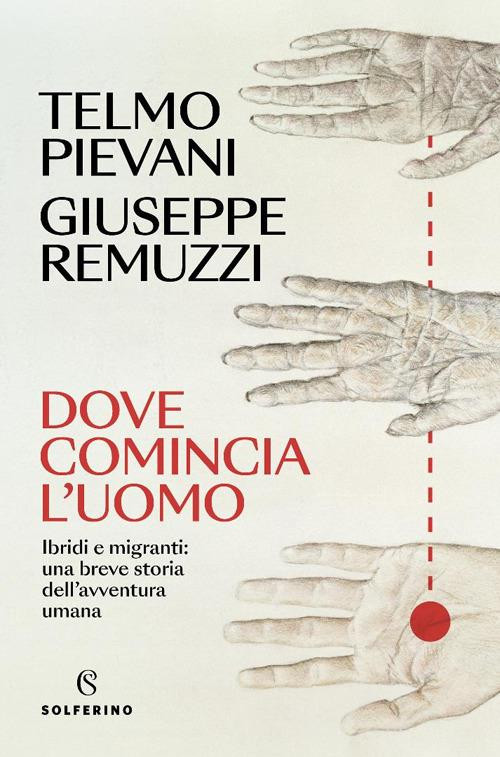 DOVE COMINCIA L UOMO