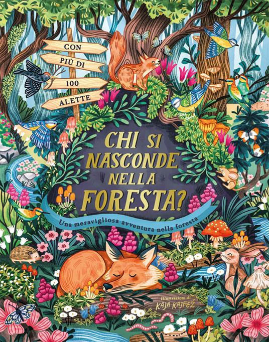 CHI SI NASCONDE NELLA FORESTA