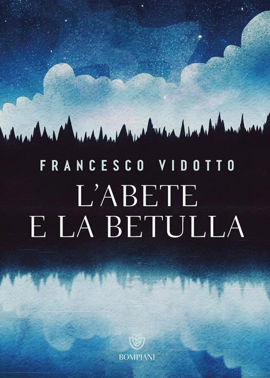 L ABETE E LA BETULLA