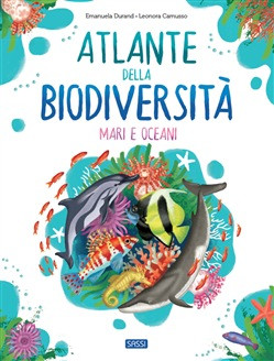 ATLANTE DELLA BIODIVERSITA MARI E OCEANI