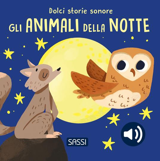 GLI ANIMALI DELLA NOTTE