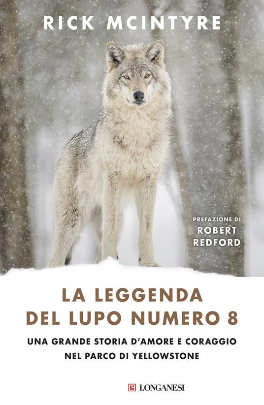 LA LEGGENDA DEL LUPO NUMERO 8