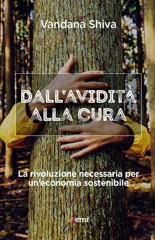 DALL AVIDITA ALLA CURA