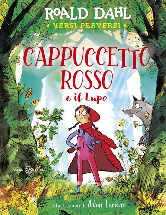 CAPPUCCETTO ROSSO E IL LUPO