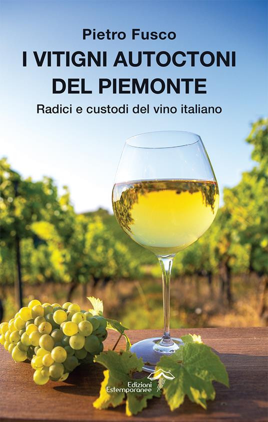 I VITIGNI AUTOCTONI DEL PIEMONTE