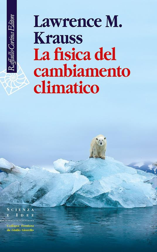 LA FISICA DEL CAMBIAMENTO CLIMATICO