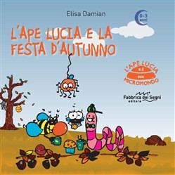 L APE LUCIA E LA FESTA D AUTUNNO