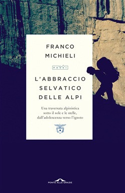 L ABBRACCIO SELVATICO DELLE ALPI