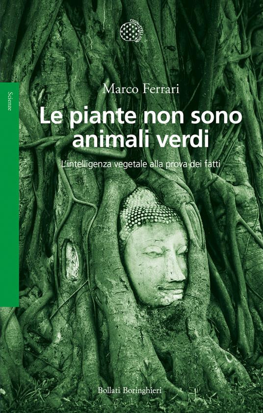LE PIANTE NON SONO ANIMALI VERDI