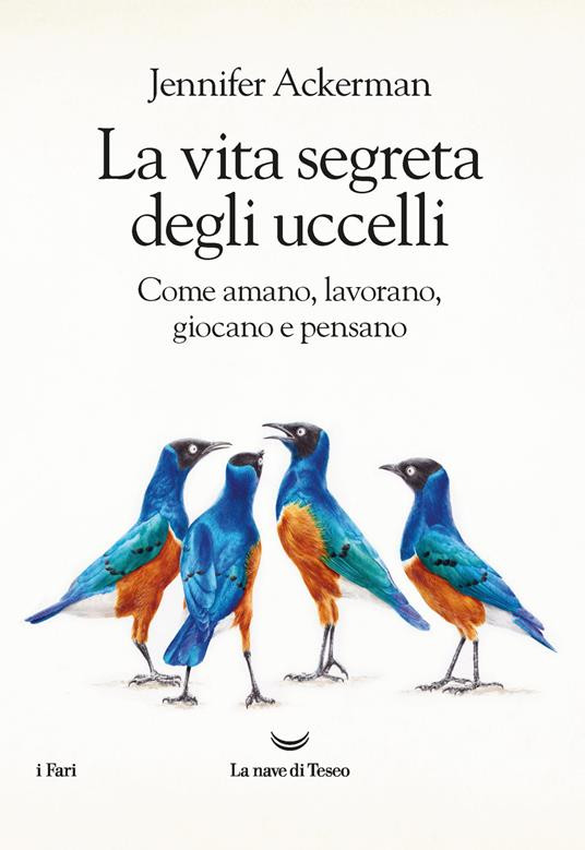 LA VITA SEGRETA DEGLI UCCELLI