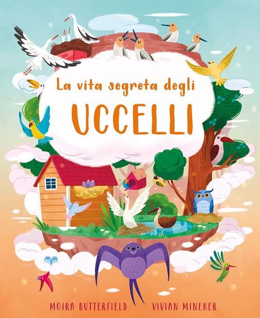 LA VITA SEGRETA DEGLI UCCELLI