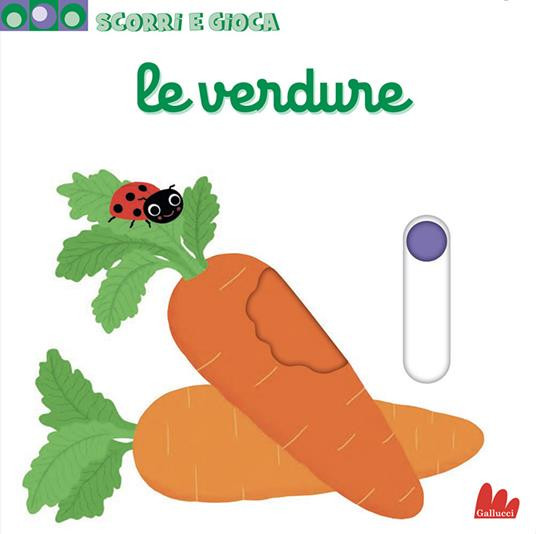 LE VERDURE SCORRI E GIOCA