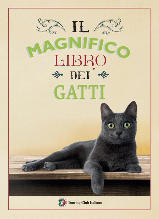 IL MAGNIFICO LIBRO DEI GATTI