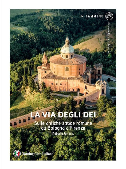 LA VIA DEGLI DEI