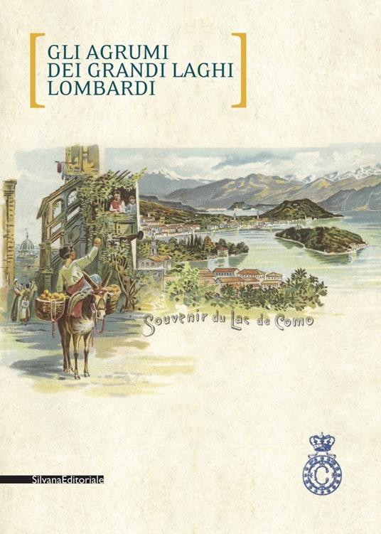 GLI AGRUMI DEI GRANDI LAGHI LOMBARDI
