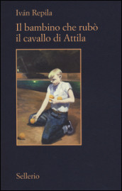 IL BAMBINO CHE RUBO IL CAVALLO DI ATTILA