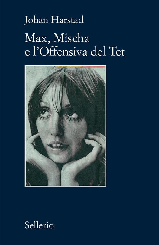 MAX MISCHA E L OFFENSIVA DEL TET