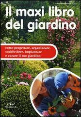 IL MAXI LIBRO DEL GIARDINO