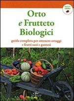 ORTO E FRUTTETO BIOLOGICI