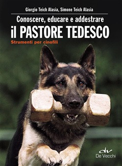 CONOSCERE EDUCARE E ADDESTRARE IL PASTORE TEDESCO