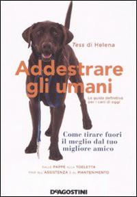 ADDESTRARE GLI UMANI