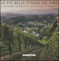 PIU BELLE STRADE DEL VINO