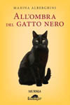 ALL OMBRA DEL GATTO NERO