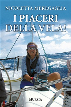 I PIACERI DELLA VELA