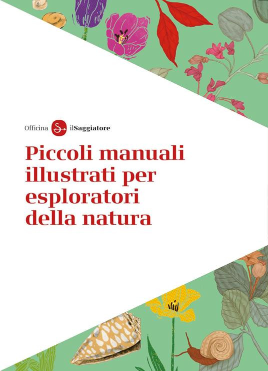 PICCOLI MANUALI PER ESPLORATORI DELLA NATURA