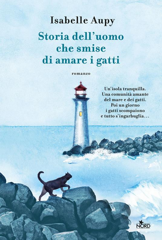 STORIA DELL UOMO CHE SMISE DI AMARE I GATTI