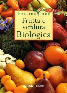 FRUTTA E VERDURA BIOLOGICA