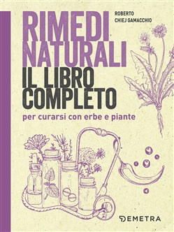 RIMEDI NATURALI IL LIBRO COMPLETO