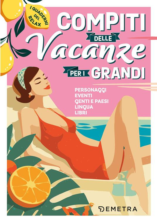 COMPITI DELLE VACANZE PER I GRANDI