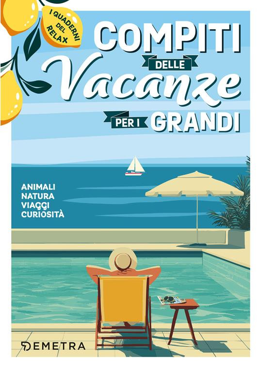 COMPITI DELLE VACANZE PER I GRANDI