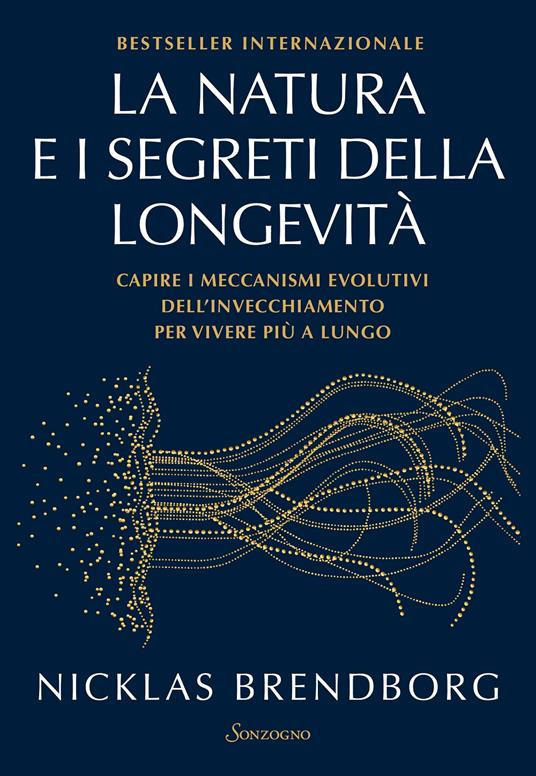 LA NATURA E I SEGRETI DELLA LONGEVITA