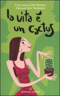 VITA E  UN CACTUS
