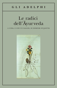 LE RADICI DELL AYURVEDA