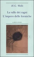 VALLE DEI RAGNI - L IMPERO DELLE FORMICHE