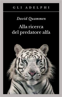 ALLA RICERCA DEL PREDATORE ALFA