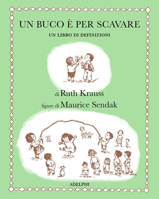 UN BUCO E PER SCAVARE