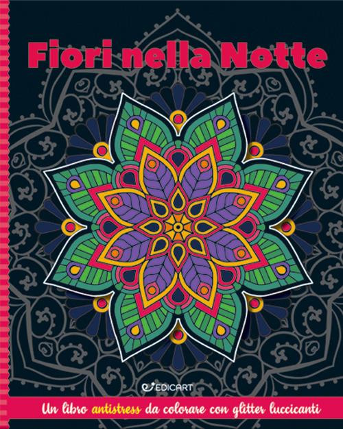 FIORI NELLA NOTTE