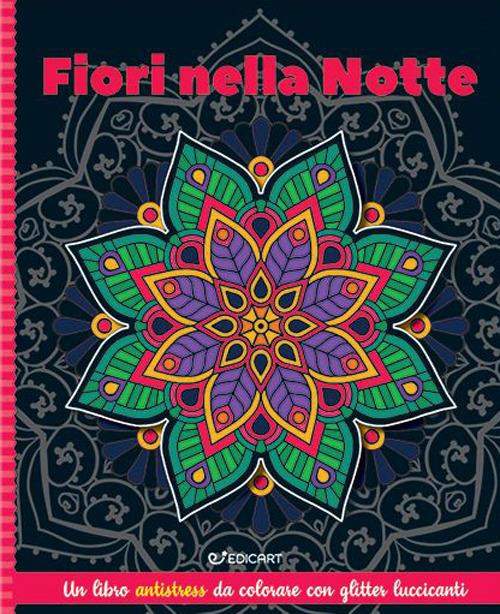 FIORI NELLA NOTTE