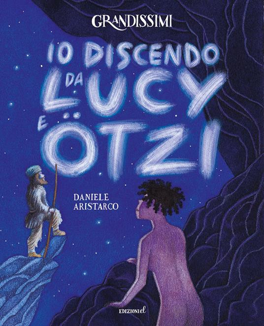 IO DISCENDO DA LUCY E OTZI