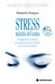 STRESS MALATTIA DELL ANIMA