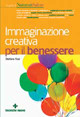 IMMAGINAZIONE CREATIVA PER IL BENESSERE