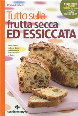 TUTTO SULLA FRUTTA SECCA ED ESSICCATA
