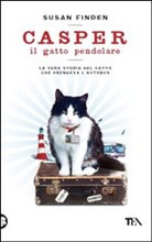 CASPER IL GATTO PENDOLARE. LA VERA STORIA DEL GATTO CHE PRENDEVA L AUTOBUS