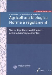 AGRICOLTURA BIOLOGICA. NORME E REGOLAMEN