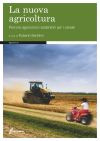 LA NUOVA AGRICOLTURA